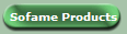 Sofame Products